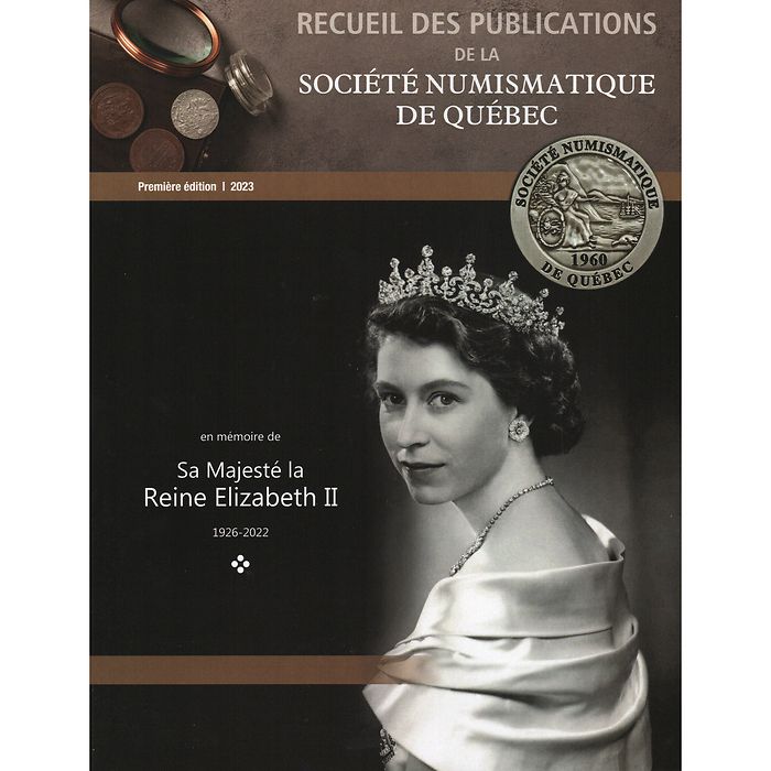 Recueil des publications de la S.N.Q. En mémoire de Sa Majesté Reine Elizabeth II